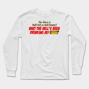 Half Empty Half Full Long Sleeve T-Shirt